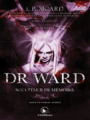 cover image of Dans l'univers des Contes Interdits-- Dr Ward